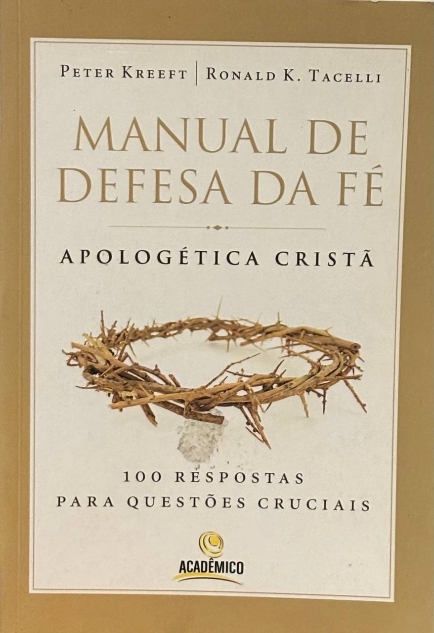 Manual da Defesa da Fé - Apologética Cristã