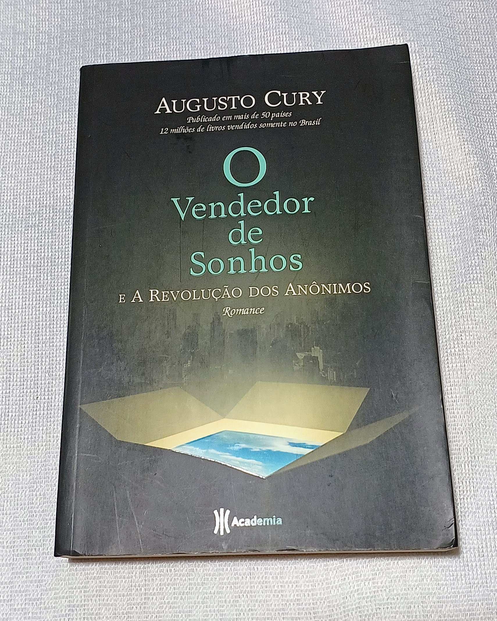 O Vendedor de Sonhos - A Revolução dos Anônimos