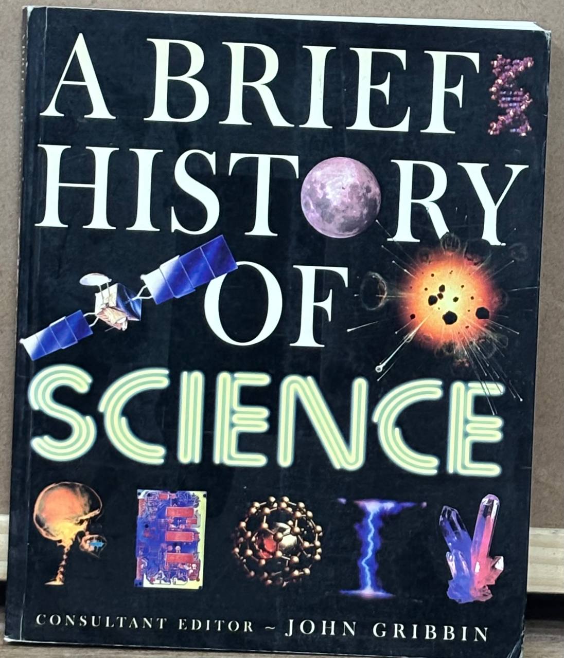 A Brief History Of Science