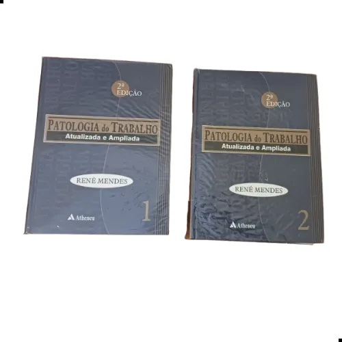 Patologia Do Trabalho: 2 Volumes 2a Edição - Atualizada e Ampliada