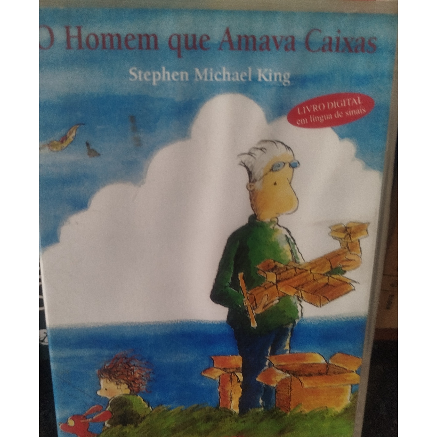 O Homem Que Amava Caixas. Livro Digital Em Língua De Sinais