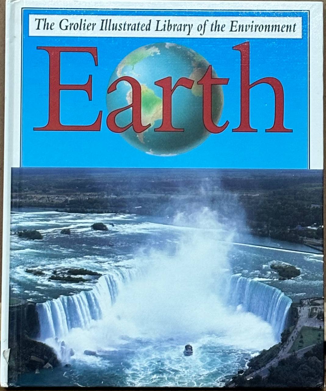 The Grolier Illustrated Library of the Environment - Earth