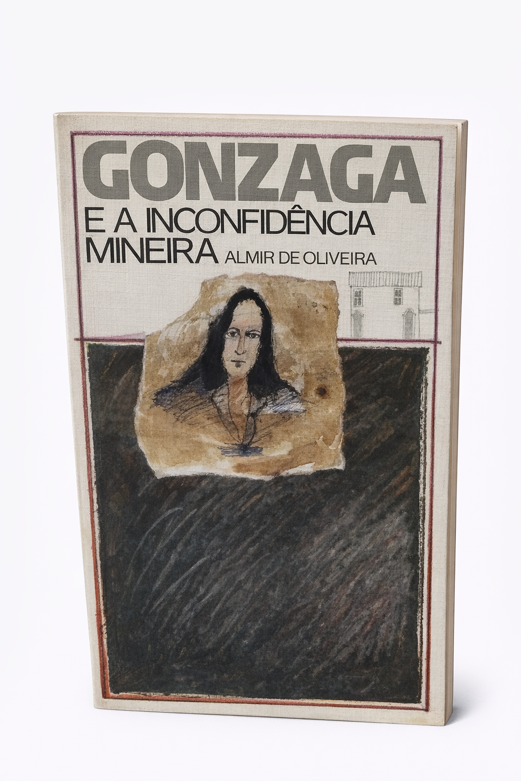 Gonzaga e a Inconfidência Mineira